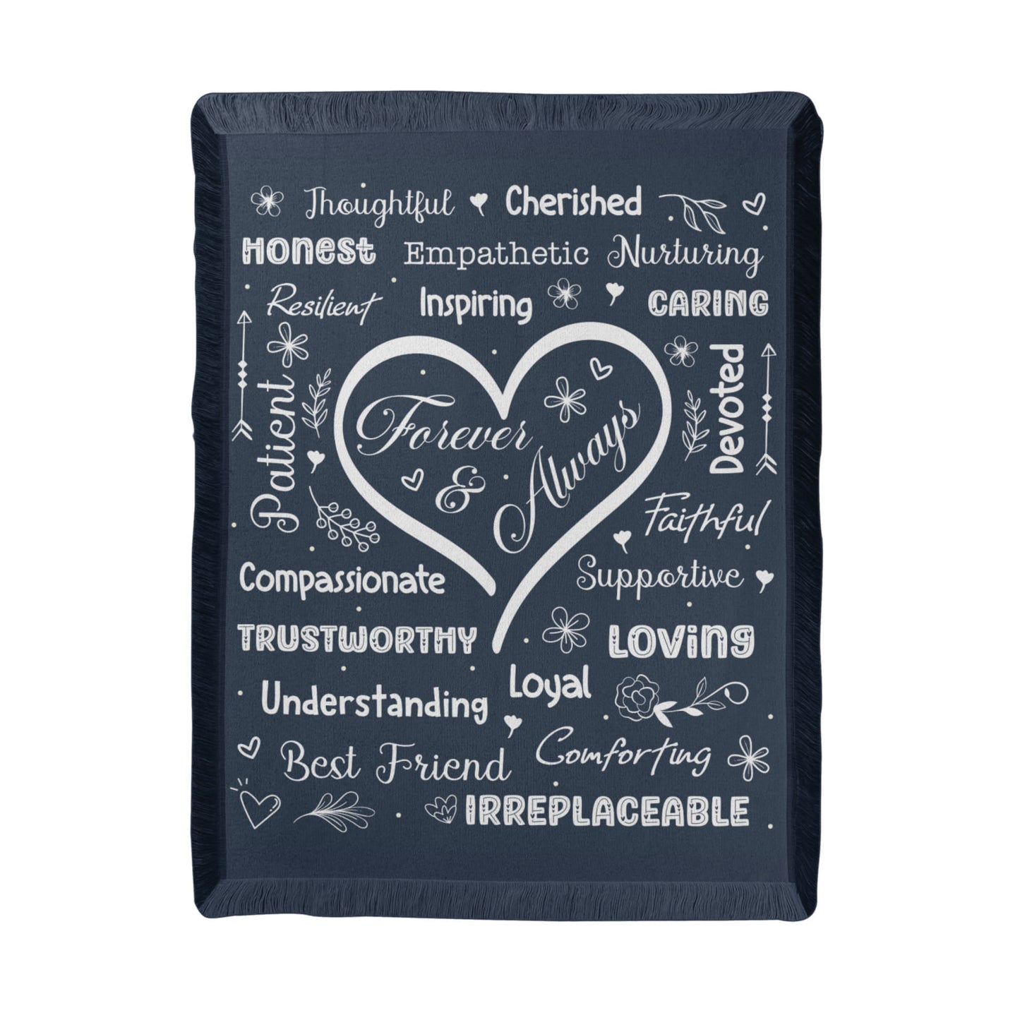 Forever and Always- A gift for Wife/Daughter/Mother