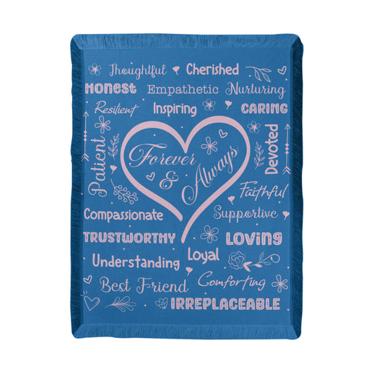 Forever and Always- A gift for Wife/Daughter/Mother,