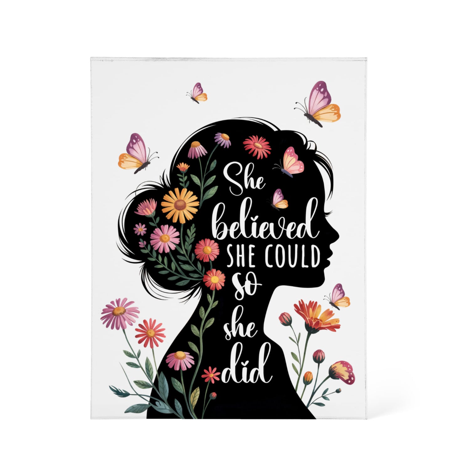 She Believed She Could So She Did- a Gift for Mother/Mom/Sisters/Daughter/Friend.