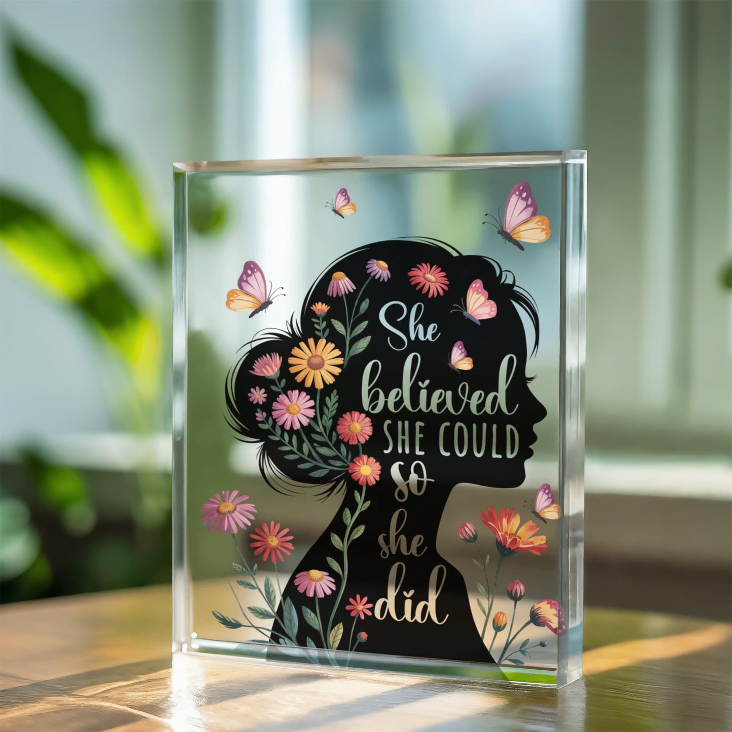 She Believed She Could So She Did- a Gift for Mother/Mom/Sisters/Daughter/Friend.
