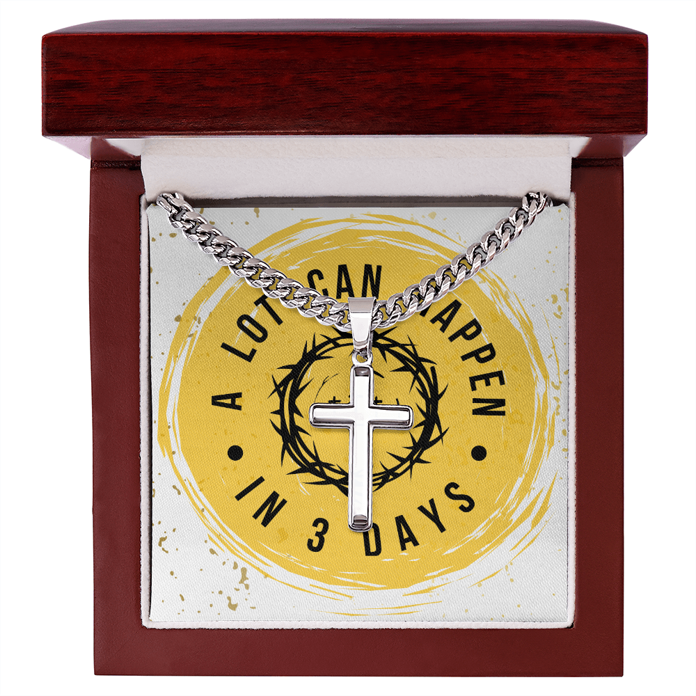 A LOT CAN HAPPEN IN THREE DAYS - gift for a Son/Brother/Father.