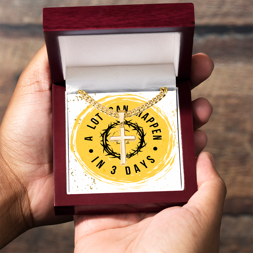 A LOT CAN HAPPEN IN THREE DAYS - gift for a Son/Brother/Father.